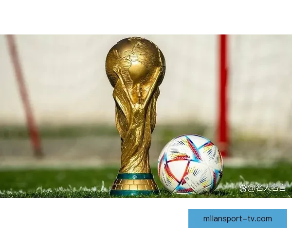 世界杯买球官网：全方位解析2026世界杯投注攻略与热门赛事推荐